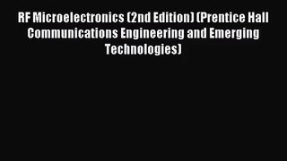 [PDF Download] RF Microelectronics (2nd Edition) (Prentice Hall Communications Engineering