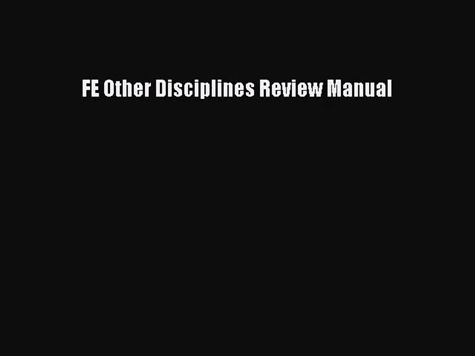 [PDF Download] FE Other Disciplines Review Manual [Download] Online