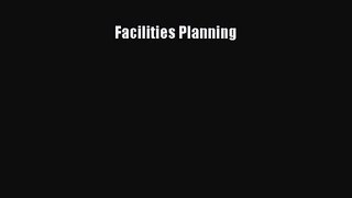 [PDF Download] Facilities Planning [Download] Online