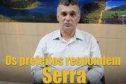 Os prefeitos respondem - Serra