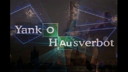 YankoHausverbot - Töörööö Special