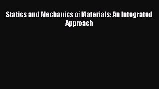 [PDF Download] Statics and Mechanics of Materials: An Integrated Approach [PDF] Full Ebook