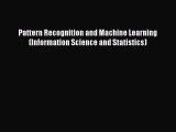 [PDF Download] Pattern Recognition and Machine Learning (Information Science and Statistics)