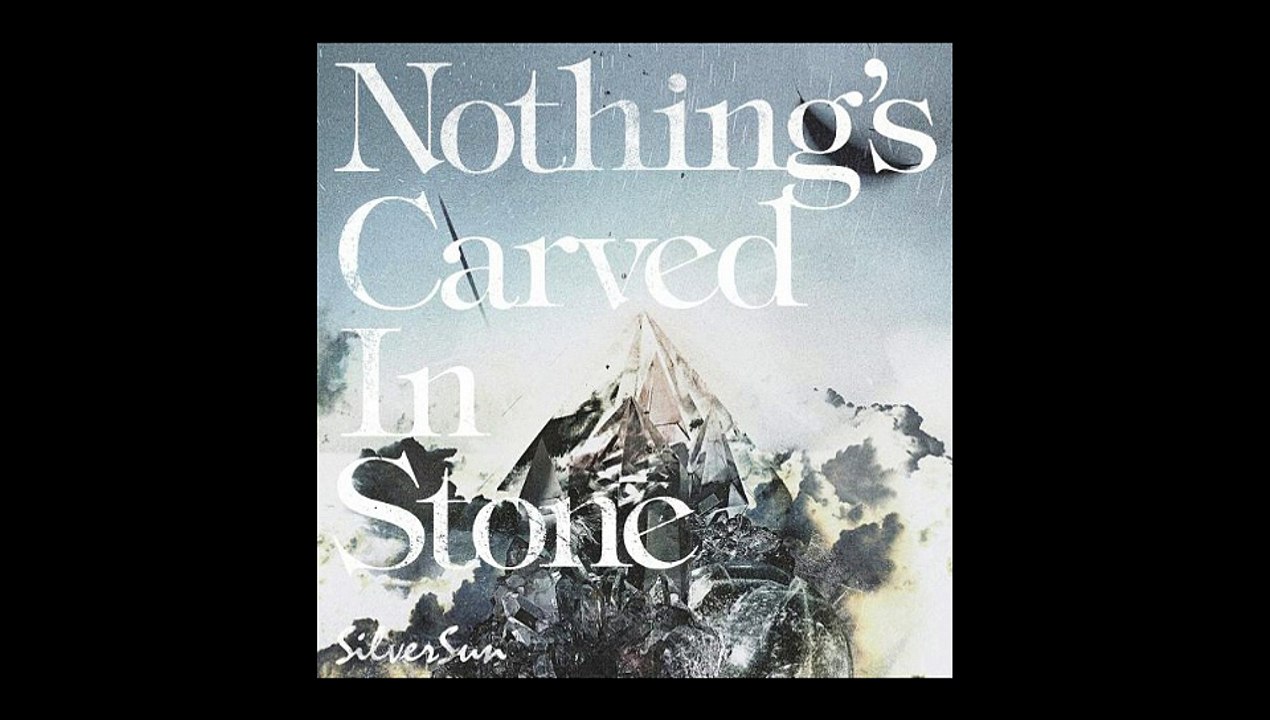 Nothing's Carved In Stone - Pride