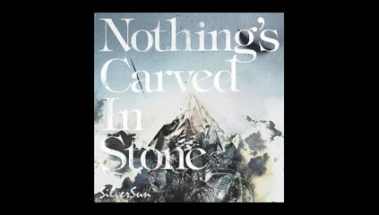 Nothing's Carved In Stone - Pride