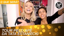 TOUR PELO APÊ DA TATA ESTANIECKI