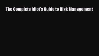 Download The Complete Idiot's Guide to Risk Management PDF Free