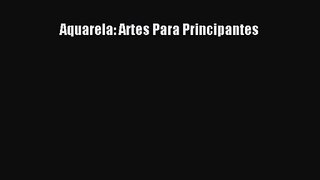 [PDF Download] Aquarela: Artes Para Principantes [Download] Online