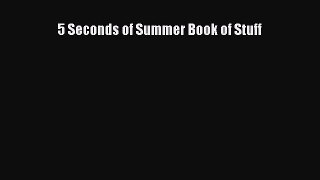 [PDF Download] 5 Seconds of Summer Book of Stuff [Download] Full Ebook