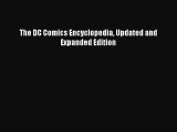 [PDF Download] The DC Comics Encyclopedia Updated and Expanded Edition [Read] Online