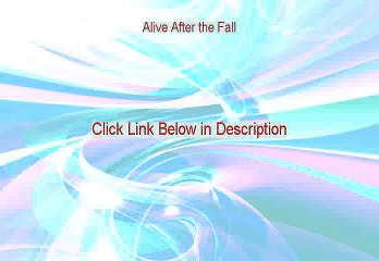 Alive After the Fall Review - Free Download