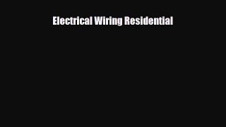 PDF Download Electrical Wiring Residential Download Full Ebook