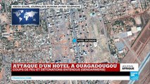 Attaque d'un hôtel à Ouagadougou : détonations et coups de feu entendus