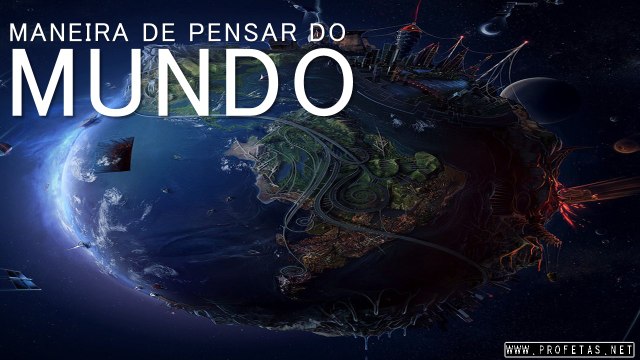 Pastor Lipão - 4206 - Maneira de pensar do mundo