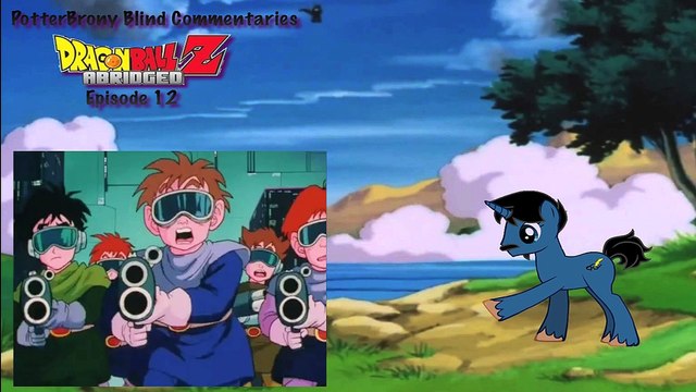 PotterBrony Blind Commentary DBZ Abridged 12