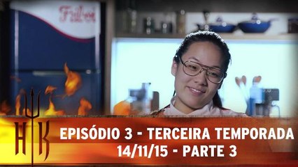 Hell´s Kitchen - Episódio 3 - 14.11.15 - Parte 3