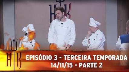Hell´s Kitchen - Episódio 3 - 14.11.15 - Parte 2