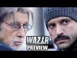 Wazir Movie Preview | Amitabh Bachchan, Farhan Akhtar, John Abraham