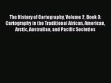 [PDF Download] The History of Cartography Volume 2 Book 3: Cartography in the Traditional African