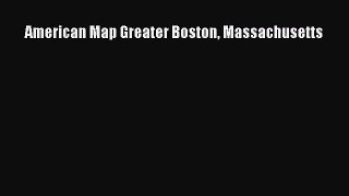 [PDF Download] American Map Greater Boston Massachusetts [Read] Online