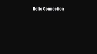 Delta Connection [PDF Download] Full Ebook