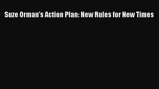 [PDF Download] Suze Orman's Action Plan: New Rules for New Times [Download] Online