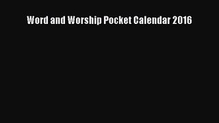 [PDF Download] Word and Worship Pocket Calendar 2016 [Download] Online