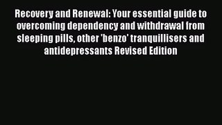 Recovery and Renewal: Your essential guide to overcoming dependency and withdrawal from sleeping