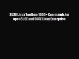 [PDF Download] SUSE Linux Toolbox: 1000  Commands for openSUSE and SUSE Linux Enterprise [Download]
