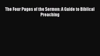[PDF Download] The Four Pages of the Sermon: A Guide to Biblical Preaching [Download] Full
