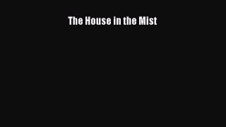 The House in the Mist [PDF] Full Ebook