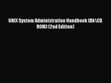 [PDF Download] UNIX System Administration Handbook (Bk\CD ROM) (2nd Edition) [Read] Full Ebook