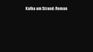 Kafka am Strand: Roman PDF Herunterladen