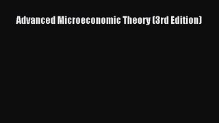 [PDF Download] Advanced Microeconomic Theory (3rd Edition) [Download] Online