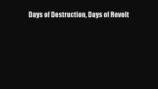 [PDF Download] Days of Destruction Days of Revolt [Read] Online