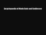 Encyclopaedia of Hindu Gods and Goddesses [PDF] Online