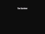 Read The Survivor Ebook Free