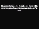 Hinter den Kulissen von Commissario Brunetti: Die venezianischen Schauplätze aus der beliebten