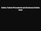 [PDF Download] Collins Turkish Phrasebook and Dictionary (Collins Gem) [Download] Full Ebook