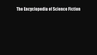[PDF Download] The Encyclopedia of Science Fiction [PDF] Online