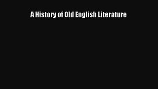 [PDF Download] A History of Old English Literature [Download] Full Ebook