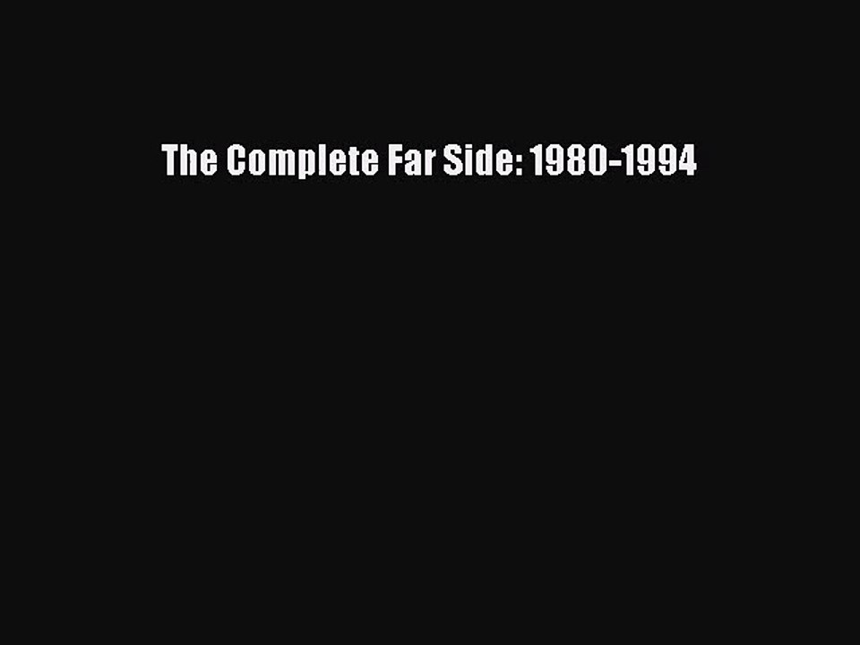 [PDF Download] The Complete Far Side: 1980-1994 [Download] Online