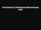 [PDF Download] Final Fantasy X-X2 HD Remaster Official Strategy Guide [PDF] Online