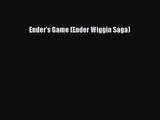 Ender's Game (Ender Wiggin Saga) [PDF Download] Online