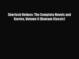 [PDF Download] Sherlock Holmes: The Complete Novels and Stories Volume II (Bantam Classic)