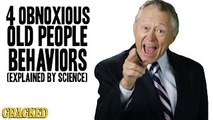 4 Obnoxious Old People Behaviors (Explained By Science)