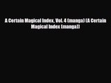 [PDF Download] A Certain Magical Index Vol. 4 (manga) (A Certain Magical Index (manga)) [Read]