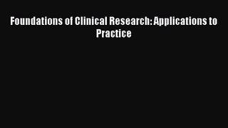 [PDF Download] Foundations of Clinical Research: Applications to Practice [PDF] Full Ebook