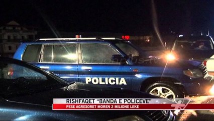 Rishfaqet “banda e policëve” - News, Lajme - Vizion Plus