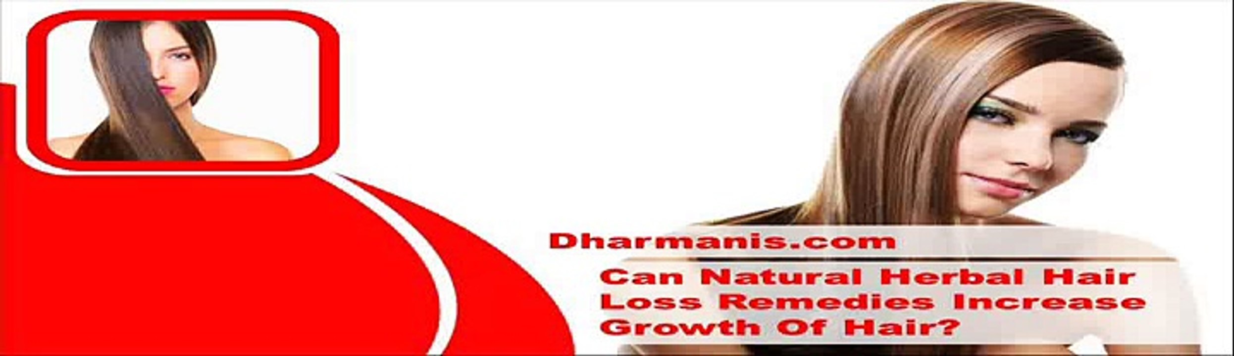 Can Natural Herbal Hair Loss Remedies Increase Growth Of Hair?